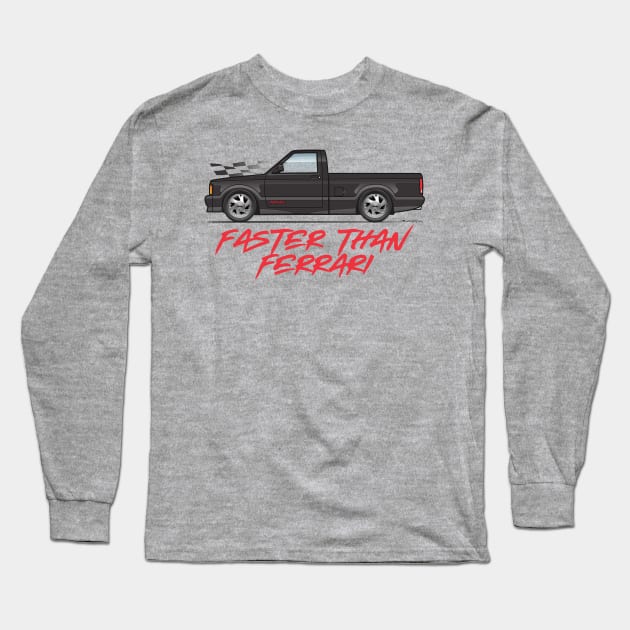 Faster that F...... Long Sleeve T-Shirt by JRCustoms44